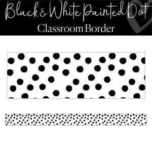 Black and White Painted Dot | Bulletin Board Border | Simply Stylish | Schoolgirl Style