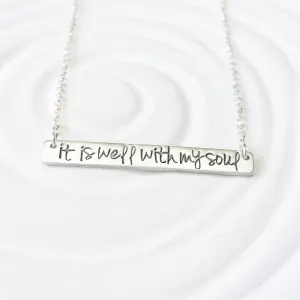 It Is Well With My Soul Necklace | Custom Text Bar Necklace